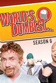 World's Dumbest (TV Series 2008–2014) - IMDb