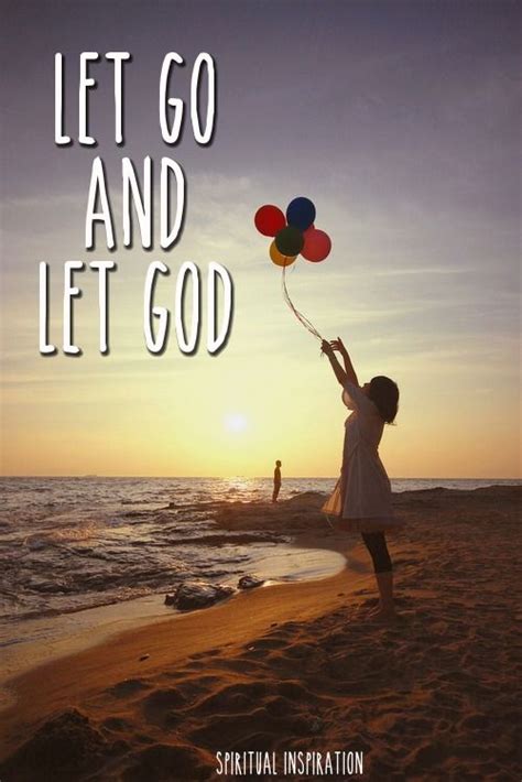 Let Go And Let God Bible Quotes - ShortQuotes.cc