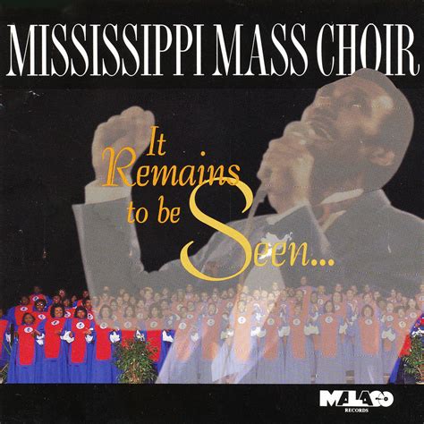 The Mississippi Mass Choir - It Remains To Be Seen | iHeart