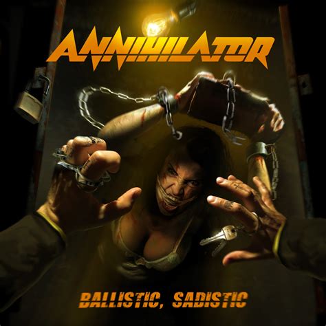 Album Review: ANNIHILATOR - Ballistic, Sadistic - Metal Nation