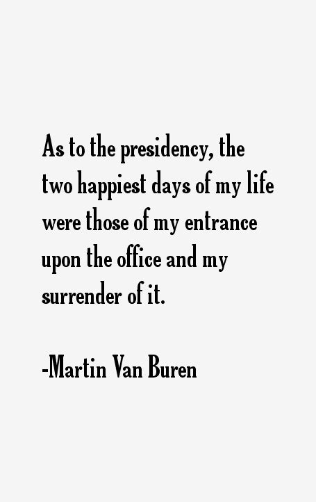 Martin Van Buren Quotes & Sayings