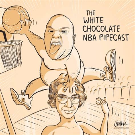 Stream White Chocolate NBA Pipecast | Listen to podcast episodes online for free on SoundCloud