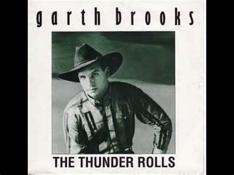 Garth Brooks-The thunder rolls - YouTube