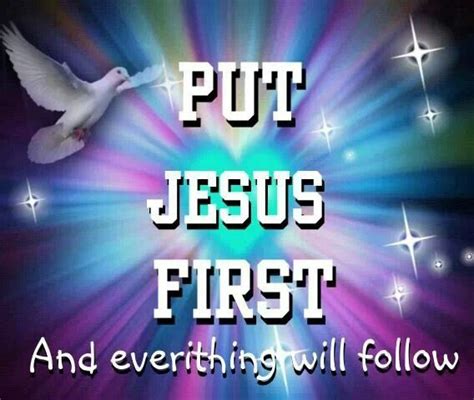 Put Jesus First Spiritual Encouragement, Words Of Encouragement ...
