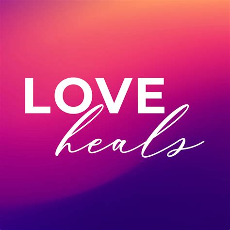 Love Heals - Instant Download - Rootlight