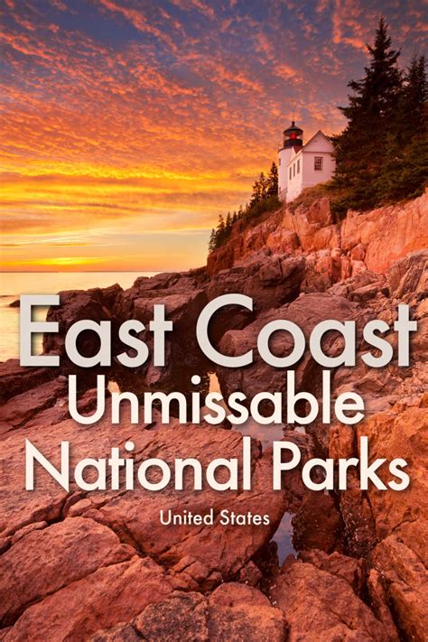 10 Stunning East Coast National Parks You Need To Visit In 2024 - Love and Road