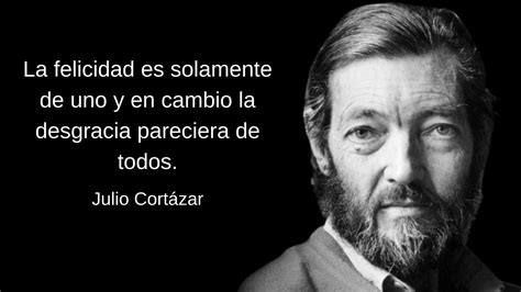 100 frases de Julio Cortázar sobre la vida, amor, amistad y más