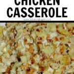 The Best Creamy Chicken Casserole Recipe