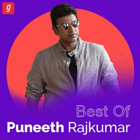 Best Of Puneeth Rajkumar Music Playlist: Best MP3 Songs on Gaana.com