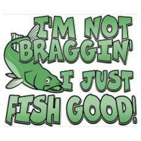 It's the truth | Fishing quotes, Fishing humor, Fishing signs