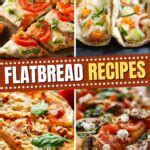 20 Easy Flatbread Recipes - Insanely Good
