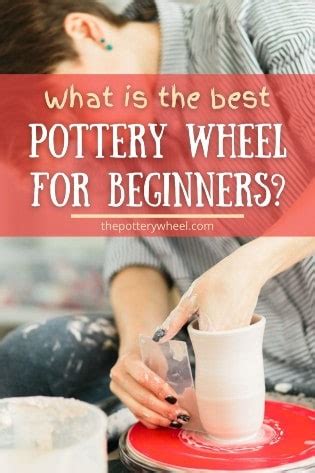 Pottery Wheel for Beginners – 14 Tips on Buying a Wheel