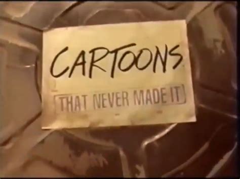 Cartoons That Never Made It | The Cartoon Network Wiki | Fandom