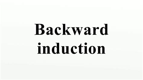 Backward induction - YouTube