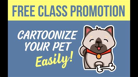 FREE CLASS - "Cartoonize your Pet - Easily!" - YouTube