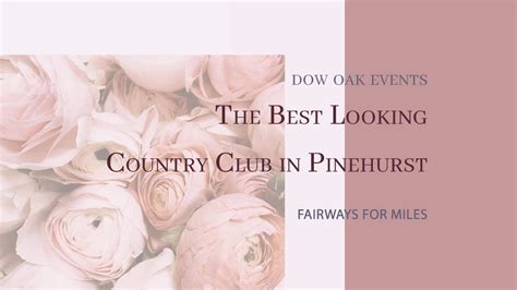 The Best Pinehurst Country Club | Dow Oak Events Wedding Write-Up