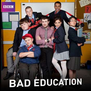 Bad Education (Series) - TV Tropes