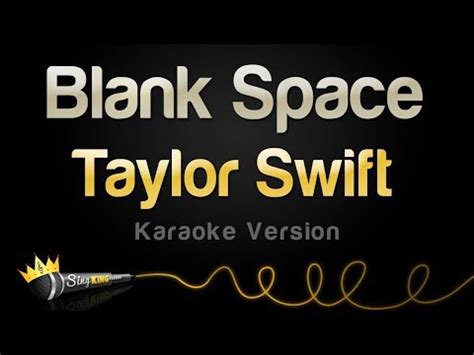 Taylor Swift - Blank Space (Karaoke Version) - YouTube