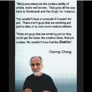 Weed Quotes Tommy Chong On. QuotesGram