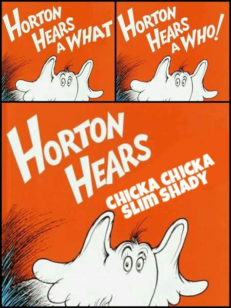 Horton Hears A Who Meme Generator - Douroubi