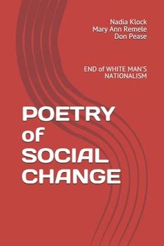 POETRY of SOCIAL CHANGE: END of White... book