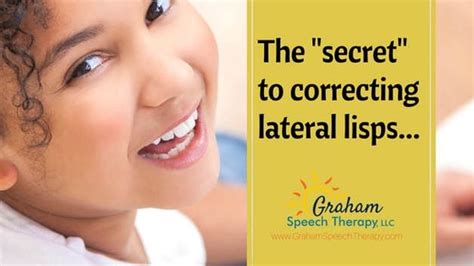 The "secret" to correcting lateral lisps... www.GrahamSpeechTherapy.com | Speech therapy quotes ...