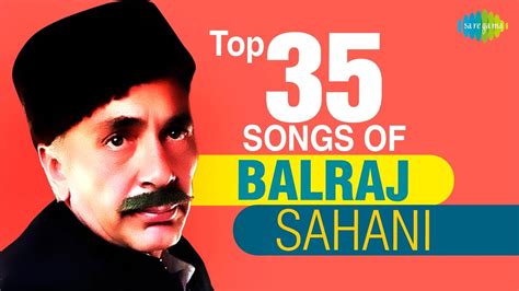 35 songs of Balraj Sahni | बलराज साहनी के 35 गाने | HD Songs | One Stop Jukebox - YouTube