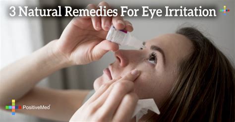 3 Natural Remedies For Eye Irritation