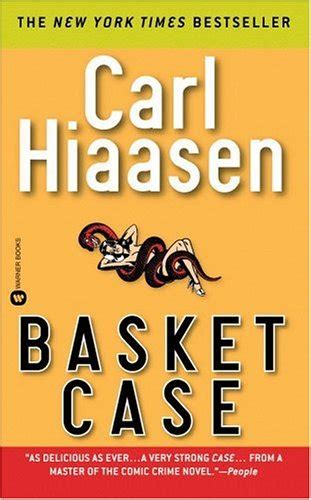 Basket Case by Carl Hiaasen - FictionDB