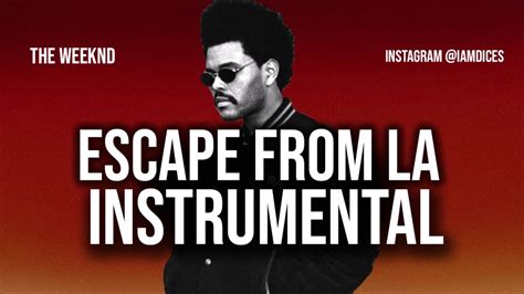 The Weeknd - Escape From LA (Instrumental) - Instrumentalstv