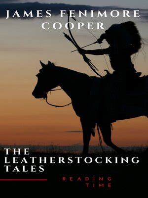 The Complete Leatherstocking Tales by James Fenimore Cooper · OverDrive: Free ebooks, audiobooks ...