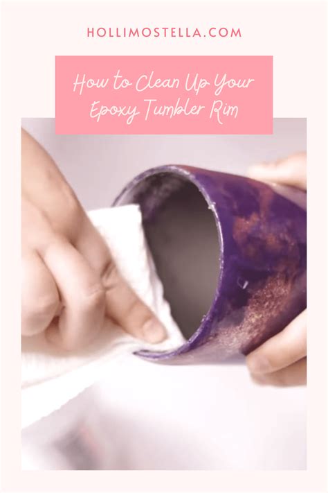 Tumbler making tip how to clean up your epoxy tumbler rim – Artofit