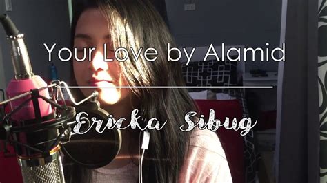 Your Love - Alamid (Cover) - YouTube