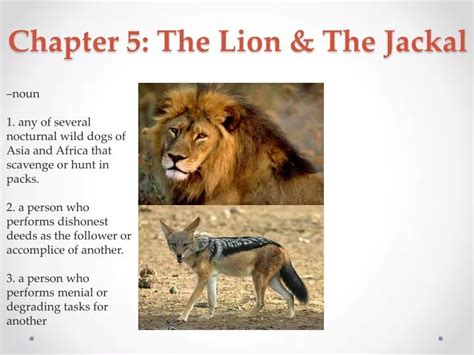 PPT - Chapter 5: The Lion & The Jackal PowerPoint Presentation, free download - ID:2728385