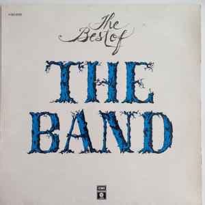 The Band - The Best Of The Band (1976, Vinyl) | Discogs