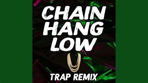 Chain Hang Low (Trap Remix) [TikTok Dance] - DJ Quarantine | Shazam