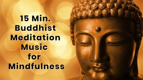 15 Min. Buddhist Meditation Music for Mindfulness - Inner Peace ...