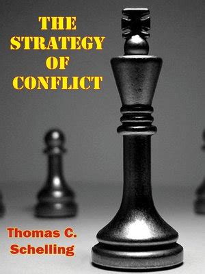 The Strategy of Conflict by Thomas C. Schelling · OverDrive: Free ebooks, audiobooks & movies ...