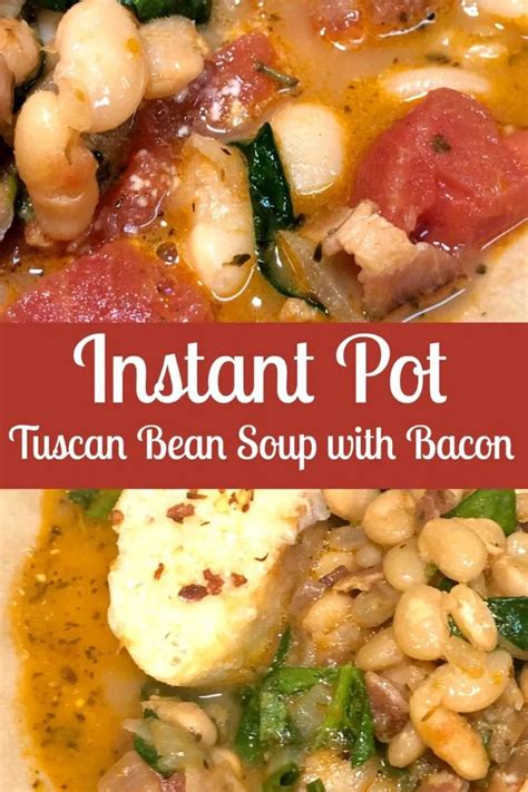 Delicious Instant Pot Tuscan Bean Soup Recipe
