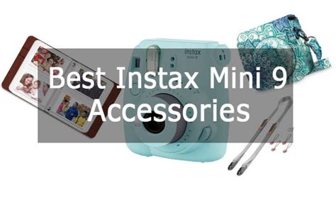 Fujifilm Instax Mini 9 Accessories: The Best Set Ever