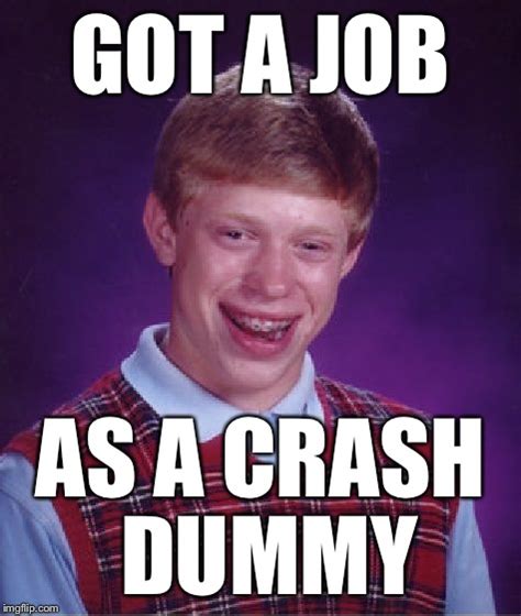 Bad Luck Brian Meme - Imgflip