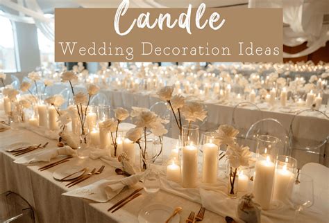 Aggregate more than 73 wedding table decorations with candles - vova.edu.vn