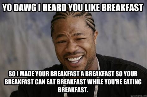 Xzibit meme memes | quickmeme