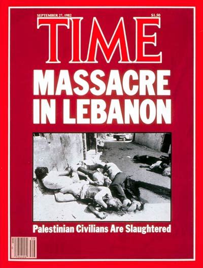 1982 – Lebanon Massacre | TIME Turns 90: All You Need to Know About Modern History in 90 Cover ...