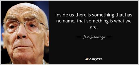 TOP 25 QUOTES BY JOSE SARAMAGO (of 209) | A-Z Quotes