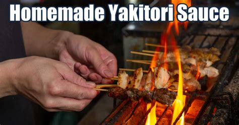 Homemade Yakitori Sauce Recipe - Kitchen Laughter