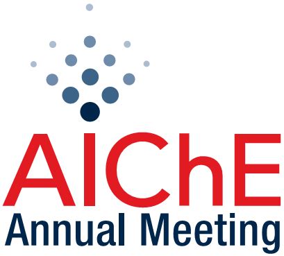 AIChE Annual Meeting 2021(Boston MA) - Annual Meeting of American Institute of Chemical ...