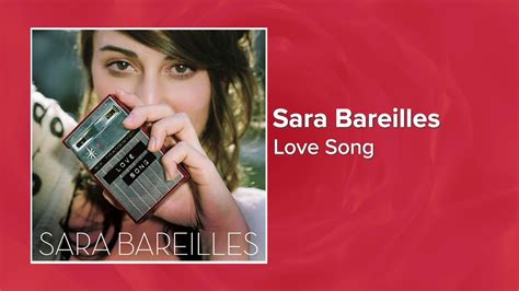 Sara Bareilles - Love Song (Official Audio) Love Songs - YouTube