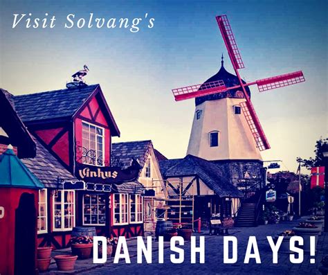 The 81st Annual Danish Days of Solvang is Coming! - ALONG COMES MARY