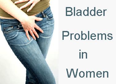 Bladder Problems in Women: Causes and Treatment | Women Health Journal